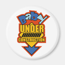Baby Under Construction Magnet
