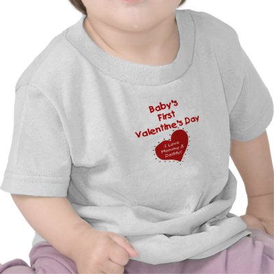 Baby Valentine Love Mommy and Daddy T-shirts by valentinesday