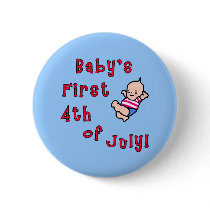 Baby's First Fourth of July Products Buttons