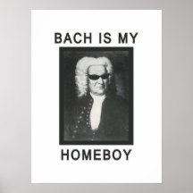 Bach is my Homeboy Print
