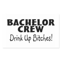Bachelor Crew Drink Up Bitches Black Round Stickers