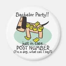 Bachelor Party Dog T-shirts and Gifts Fridge Magnet