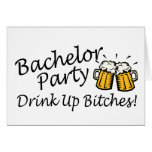 Bachelor Party (Drink Up Bitches Beer Jugs) Greeting Card