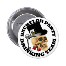 Bachelor party drinking team pinback buttons