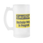 Bachelor Party In Progress mugs