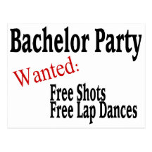 Bachelor Party (Shots and Lap Dances) Post Card