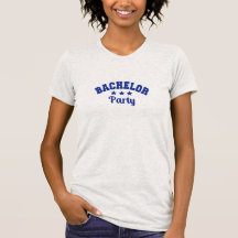 Bachelor Party T-shirt