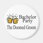 Bachelor Party The Doomed Groom Fridge Magnets