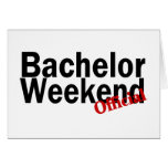 Bachelor Weekend (Official) Greeting Card