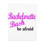 Bachelorette Bash (be Afraid)