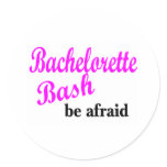 Bachelorette Bash (be Afraid)