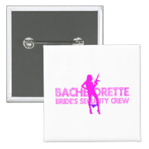 Bachelorette Bride's Security Crew Pin