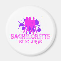 Bachelorette Entourage Refrigerator Magnet