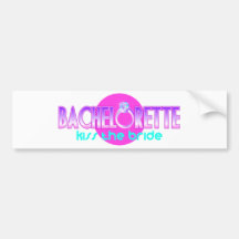 Bachelorette Kiss the Bride Bumper Stickers