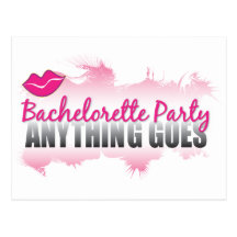 Bachelorette Party- Anything Goes! Postcard