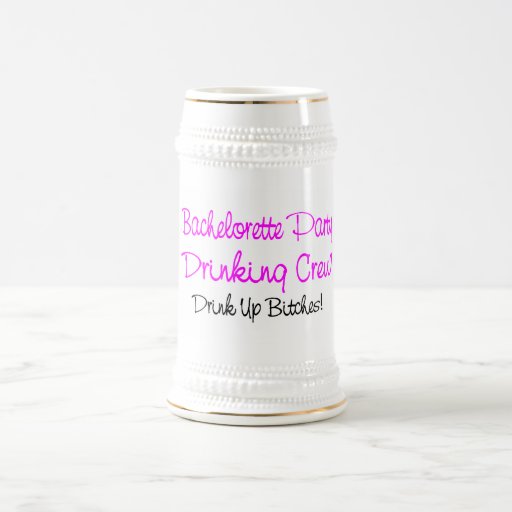Bachelorette Party Drinking Crew Coffee Mugs