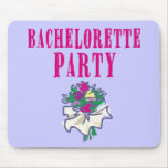 Bachelorette Party Mousepad