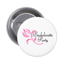Bachelorette Party Pinback Button