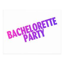 Bachelorette Party Post Card