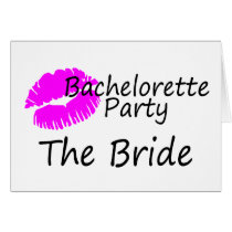 Bachelorette Party The Bride Pink Kiss Greeting Card