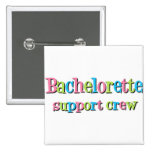 Bachelorette support crew button