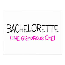 Bachelorette The Glamourous One Postcard