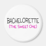 Bachelorette The Sweet One Refrigerator Magnet