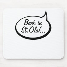 Back In St. Olaf... Mouse Pads