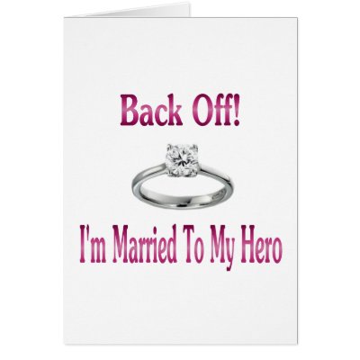 back off im married to my hero by camobabygifts