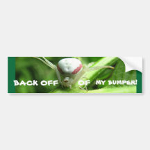Back Off of my bumper! Bumper Sticker