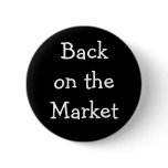 "Back on the Market" Pin