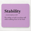 Back stabbing is an important employee skill mousepads