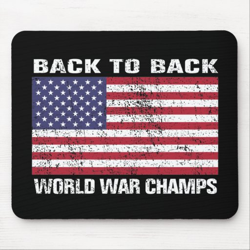 Back to Back World War Champions (distressed) Mousepads