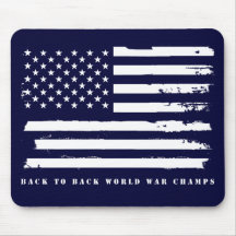 Back to Back World War Champs, American Flag Mouse Pad