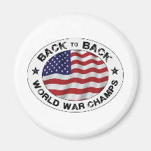 Back to Back World War Champs Magnet