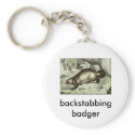 backstabbing badger keychains