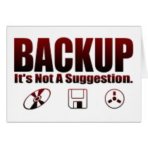 Backup! Greeting Card