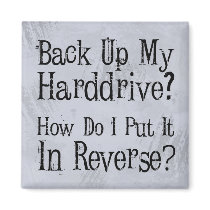 Backup Humour Fridge Magnets