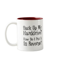 Backup Humour Coffee Mug