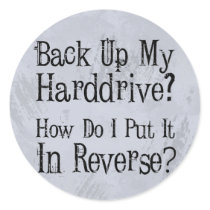 Backup Humour Round Sticker