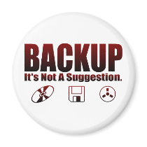 Backup! Fridge Magnet
