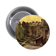 Backyards of Old Houses, Antwerp; Vincent van Gogh Buttons