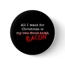 Bacon All I Want for Christmas
