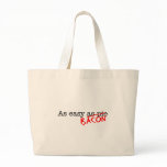 Bacon As Easy As Tote Bags