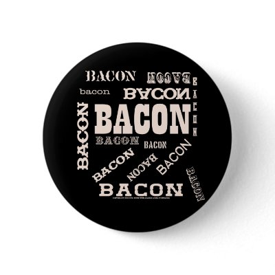 Bacon Bacon Bacon by justbacon