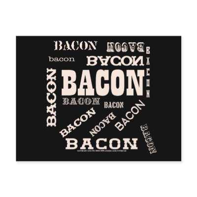 Bacon Bacon Bacon by justbacon