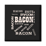 Bacon Bacon Bacon magnets
