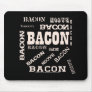 Bacon Bacon Bacon Mouse Pads