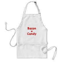 Bacon = Candy Aprons