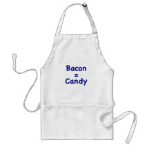 Bacon = Candy Aprons